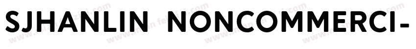 SJhanlin Noncommerci字体转换